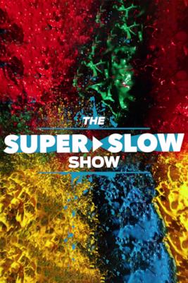 Poster The Super Slow Show