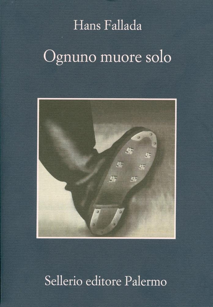 Ognuno Muore solo, il libro da cui è tratto Lettere da Berlino La recensione di Lettere da Berlino