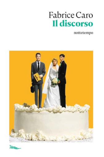 Il romanzo di Fabrice Caro