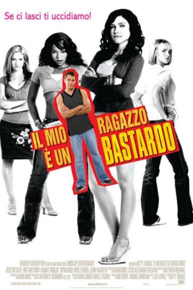 Poster Il mio ragazzo è un bastardo