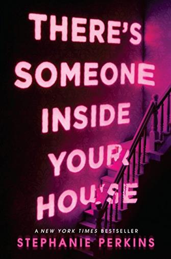 There's Someone Inside Your House: Stephanie Perkins