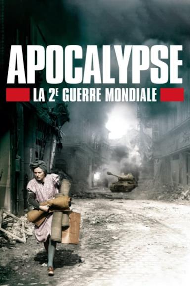 Poster Apocalypse - La Seconda Guerra Mondiale