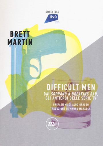 Gli antieroi delle serie per Brett Martin