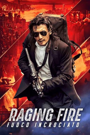 Poster Raging Fire - Fuoco incrociato