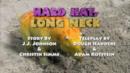 Anteprima Hard Hat, Long Neck / A Roaring Good Time