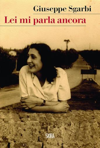 Il romanzo autobiografico di Giuseppe Sgarbi