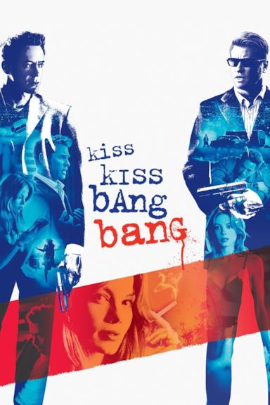 Poster Kiss Kiss Bang Bang