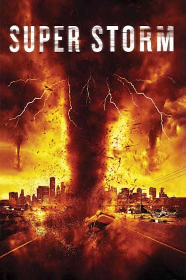 Poster Super Storm: L’ultima tempesta