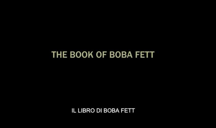 The Book of Boba Fett: tutto quello che sappiamo La scritta "The Book of Boba Fett"