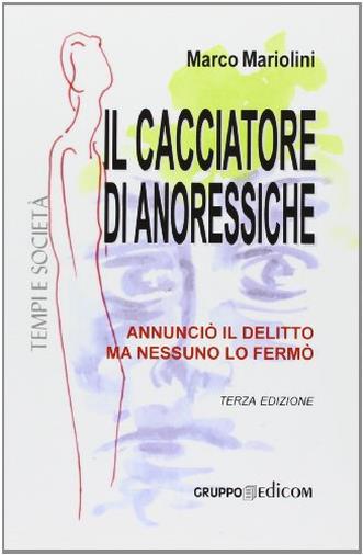 Il cacciatore di anoressiche