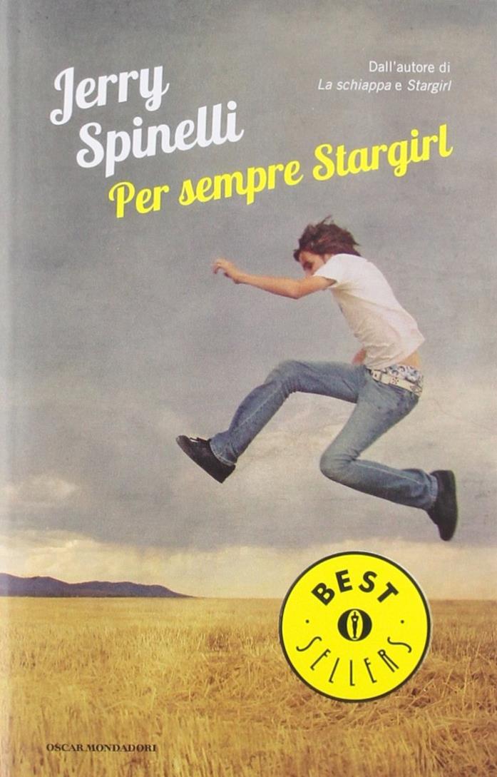 Per sempre Stargirl Per sempre Stargirl di Jerry Spinelli