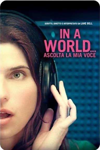 Poster In a World... - Ascolta la mia voce