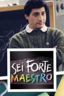 Poster Sei forte, maestro