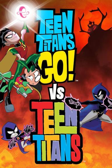 Poster Teen Titans Go! vs. Teen Titans