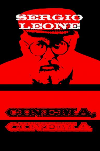 Poster Sergio Leone: cinema, cinema