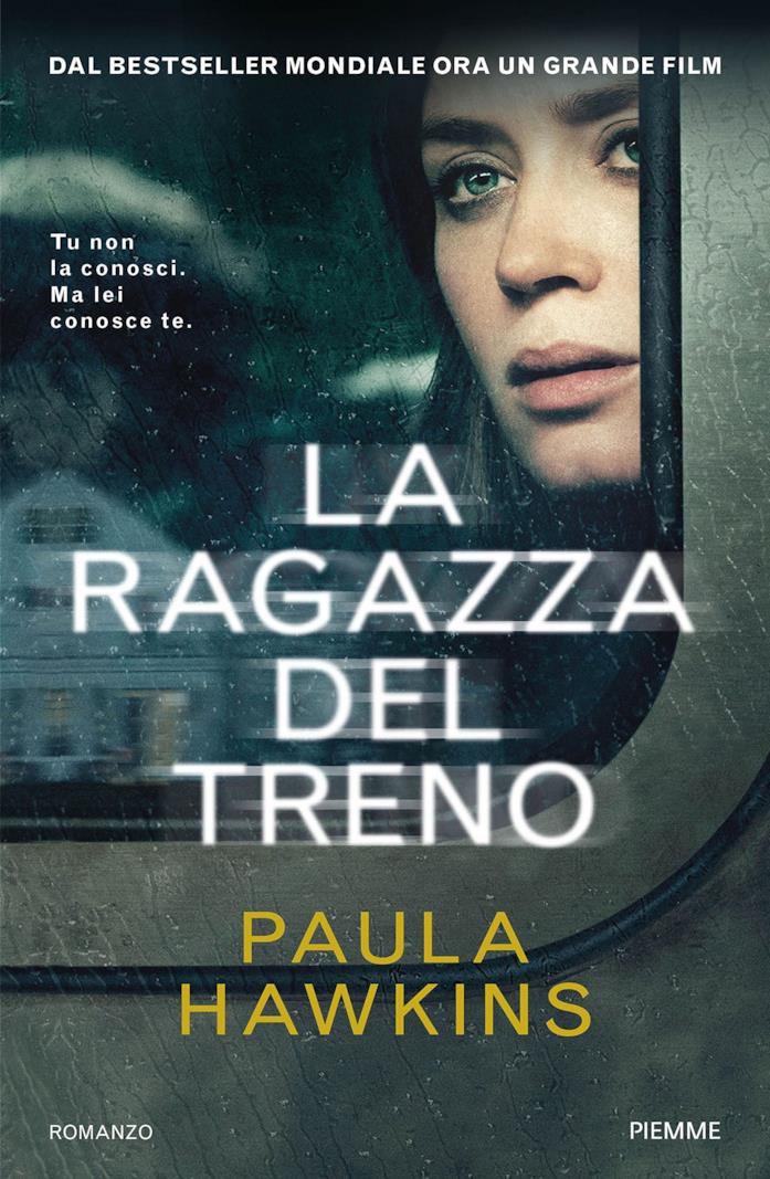 La ragazza del treno Il romanzo di Paula Hawkins