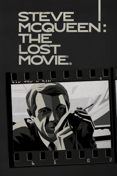 Poster Steve McQueen - Il film perduto