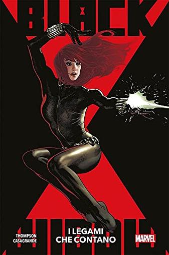 Black Widow N° 1 - I Legami che Contano - Marvel Collection - Panini Comics - ITALIANO