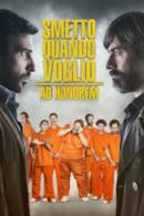 Poster Smetto quando voglio - Ad honorem