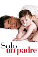 Poster Solo un padre