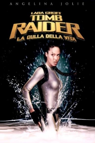 Poster Lara Croft: Tomb Raider - La culla della vita