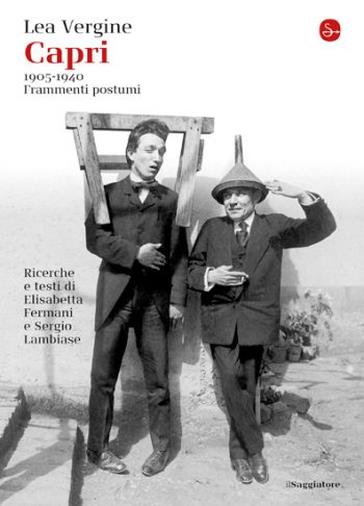 Il libro di Lea Vergine, Elisabetta Fermani e Sergio Lambiase
