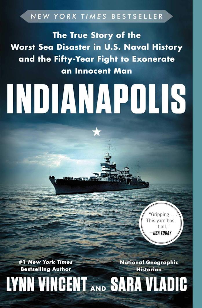 Il libro sulla storia vera della USS Indianapolis Il libro sulla storia vera della USS Indianapolis di Lynn Vincent e Sara Vladic