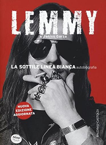 Il furioso viaggio attraverso gli eccessi di Lemmy Kilmister