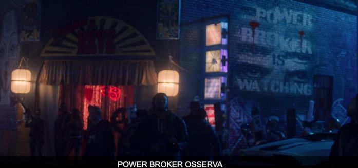 Chi è Power Broker? La scritta "Power Broker osserva"