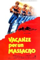 Poster Vacanze per un massacro