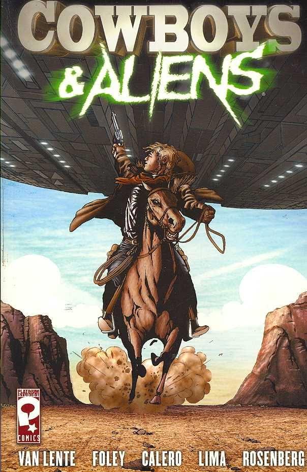 La copertina della graphic novel Cowboys and Aliens Cowboys and Aliens, graphic novel di Platinum Studios