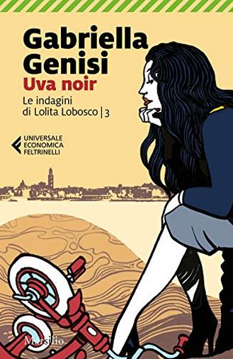Uva noir. Le indagini di Lolita Lobosco: 3