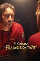 Poster Mi chiamo Francesco Totti