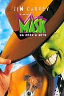 Poster The Mask: Da zero a mito
