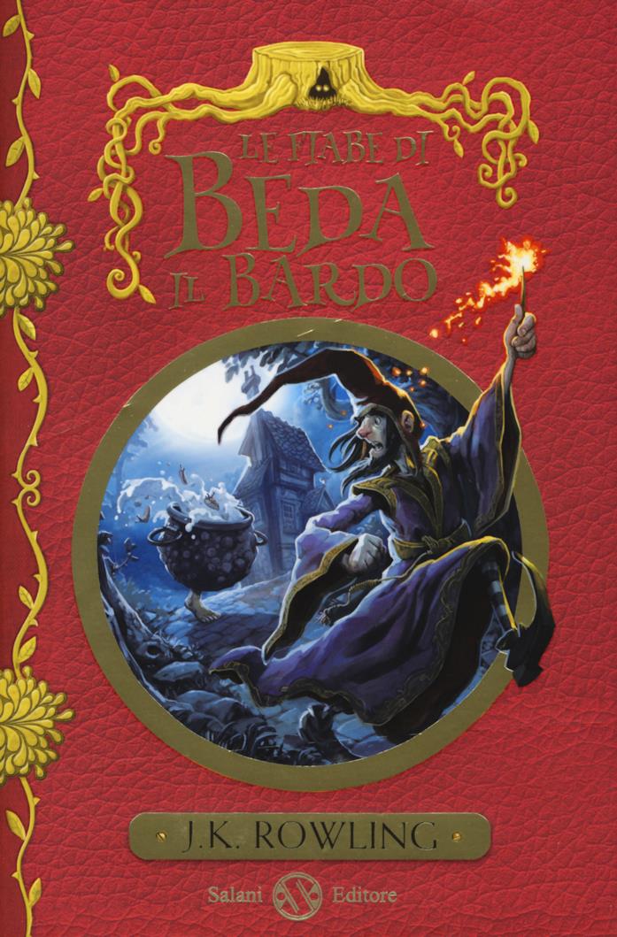 Le fiabe di Beda il Bardo di J.K. Rowling Le fiabe di Beda il Bardo