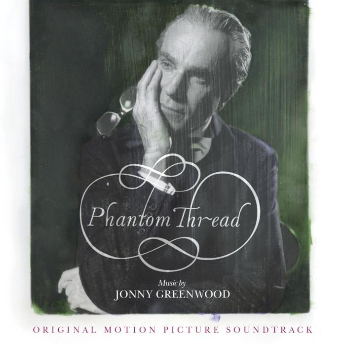 Phantom Thread: la colonna sonora L'album della colonna sonora di Phantom Thread