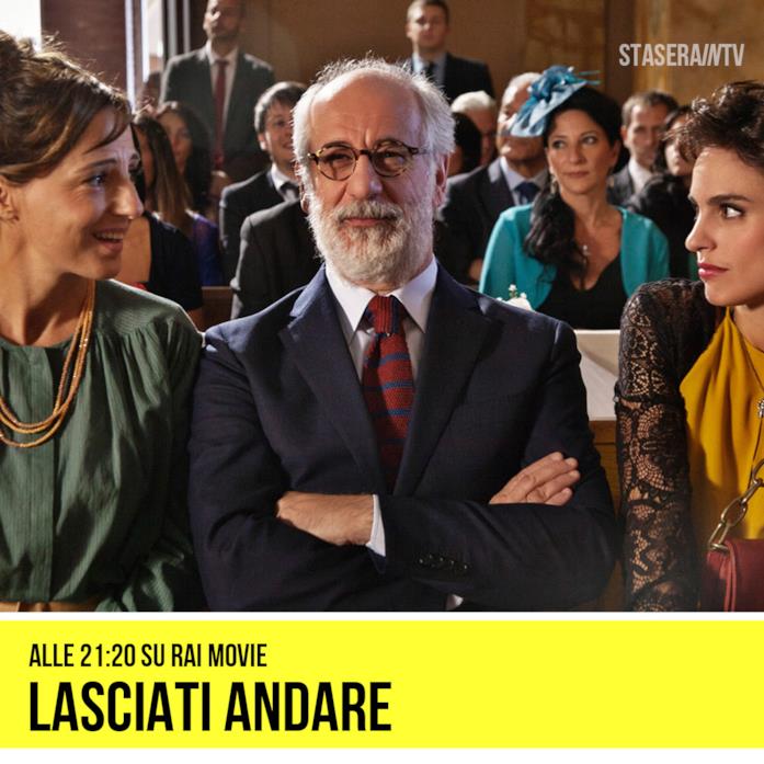 mercoledì 28 ottobre alle 21.10 Rai Movie Lasciati andare (2017) mercoledì 28 ottobre alle 21.10 Rai Movie Lasciati andare (2017)