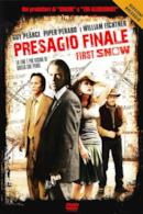 Poster Presagio finale - First Snow