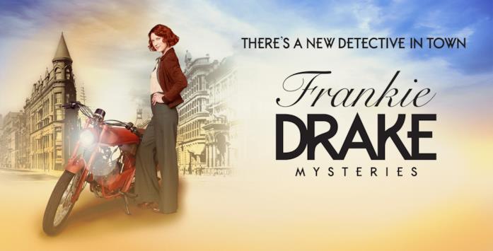 Il poster di Frankie Drake Mysteries La locandina di Frankie Drake Mysteries