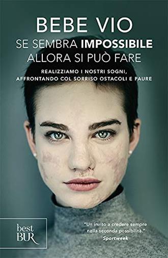 L'autobiografia di Bebe Vio