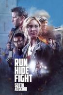 Poster Run Hide Fight - Sotto assedio