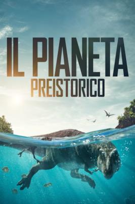 Poster Il pianeta preistorico