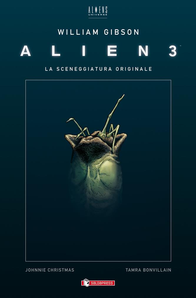 Alien3 di William Gibson, la copertina Ecco la copertina di Alien3 di William Gibson