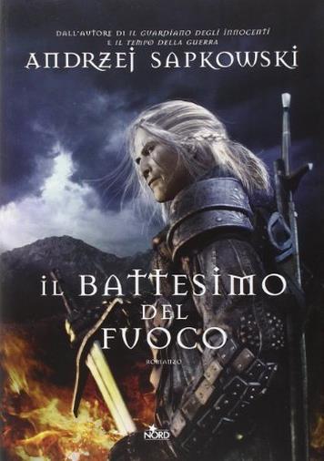 Il battesimo del fuoco. The Witcher: 5