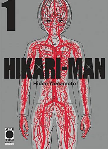 Hikari-Man N° 1 - Planet Manga Panini Comics - ITALIANO