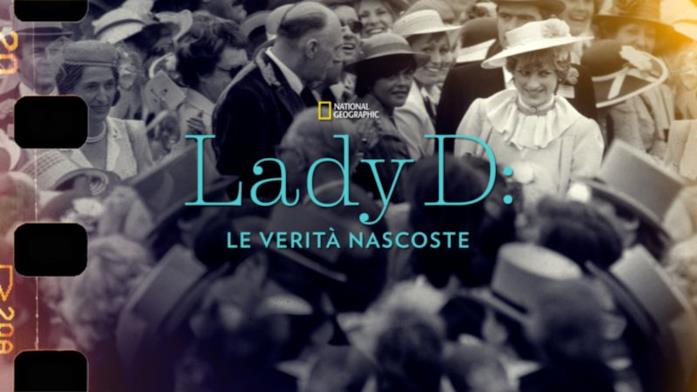 Lady D le verità nascoste Lady D le verità nascoste