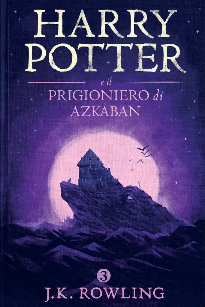 Harry Potter e il prigioniero di Azkaban Harry Potter e il prigioniero di Azkaban