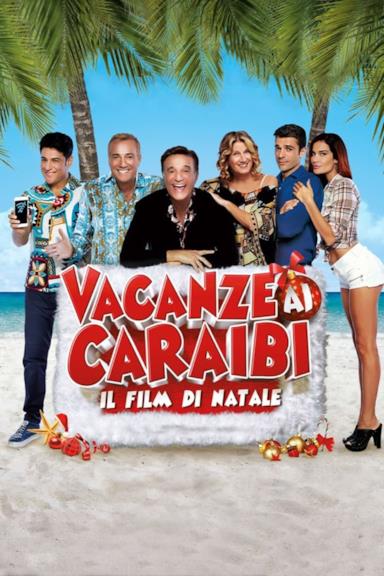 Poster Vacanze ai Caraibi - Il film di Natale