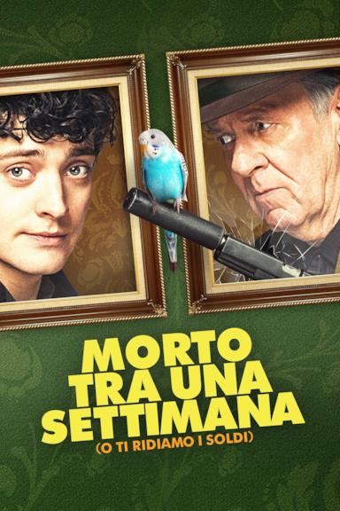 Poster Morto tra una settimana... O ti ridiamo i soldi