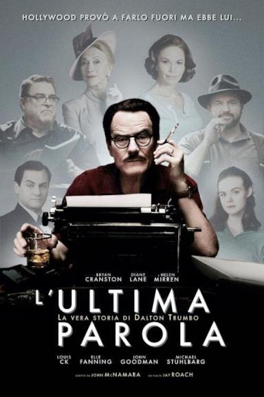 Poster L'ultima parola - La vera storia di Dalton Trumbo
